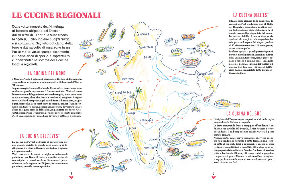 La cucina indiana illustrata. Le ricette e le curiosità per conoscere tutto sulla cultura gastronomica dell'India