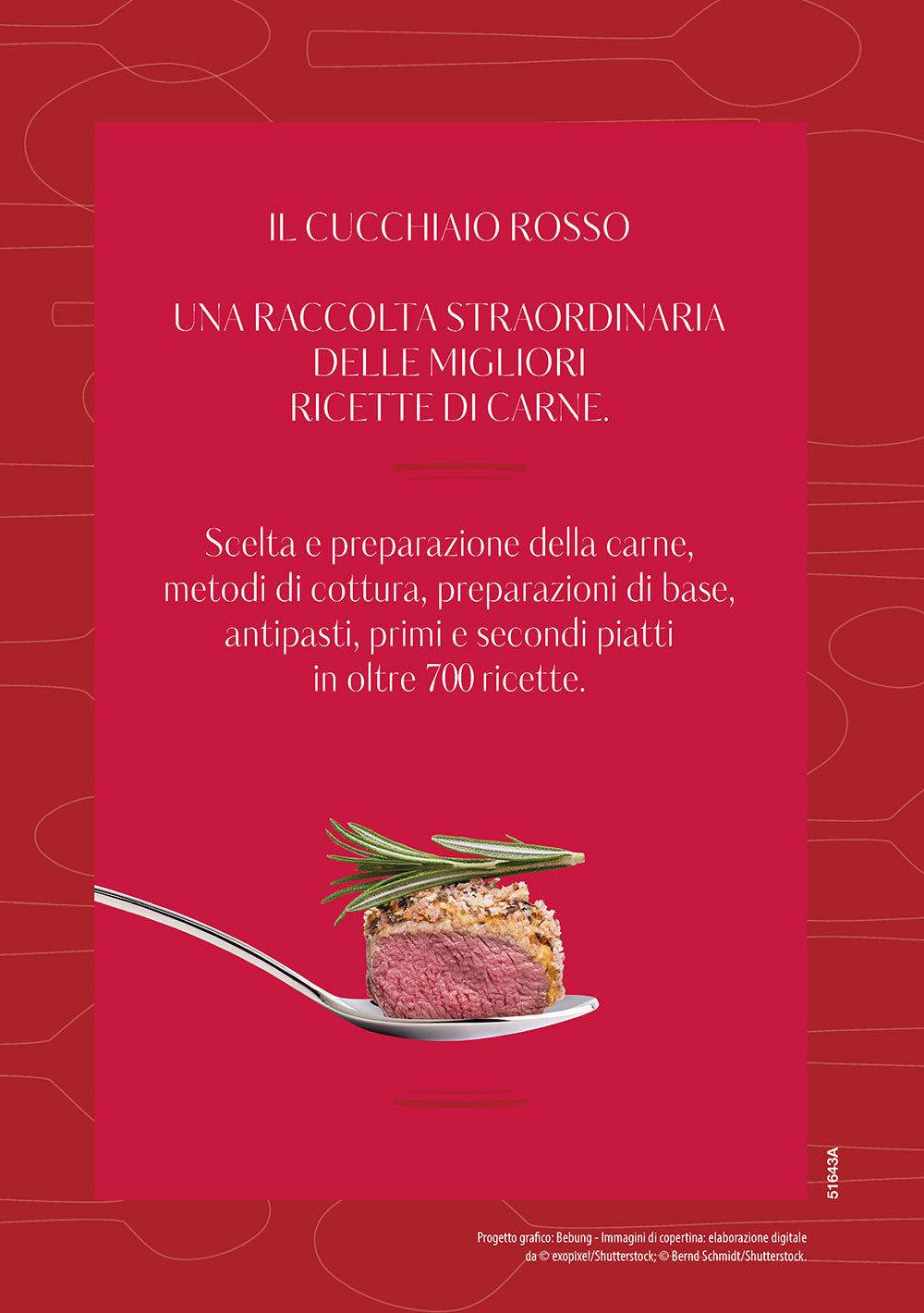 Cucchiaio rosso. La bibbia della cucina di carne