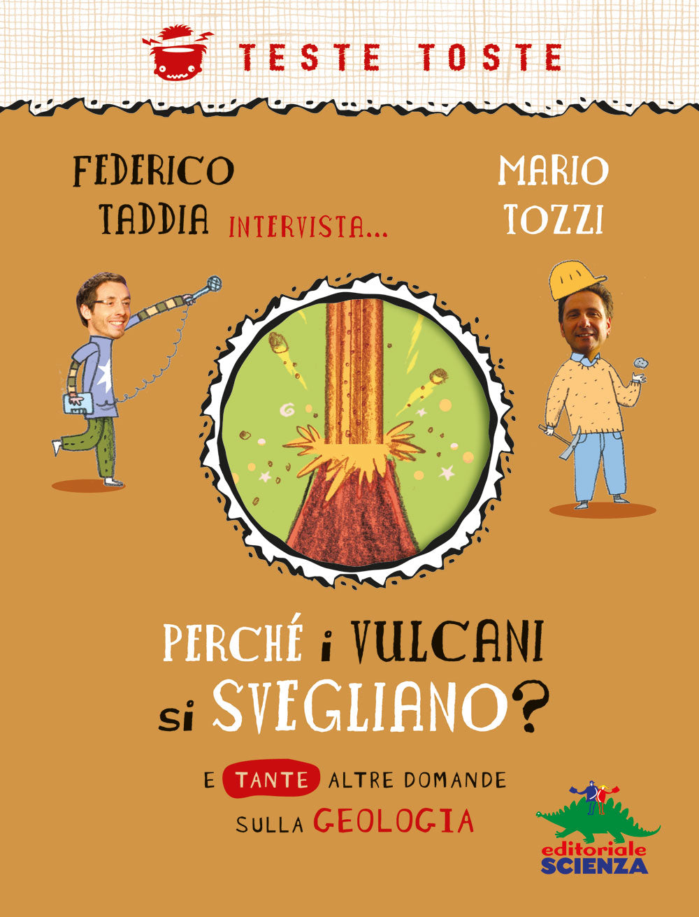 Perché i vulcani si svegliano?. E tante altre domande sulla geologia - Federico Taddia intervista... Mario Tozzi