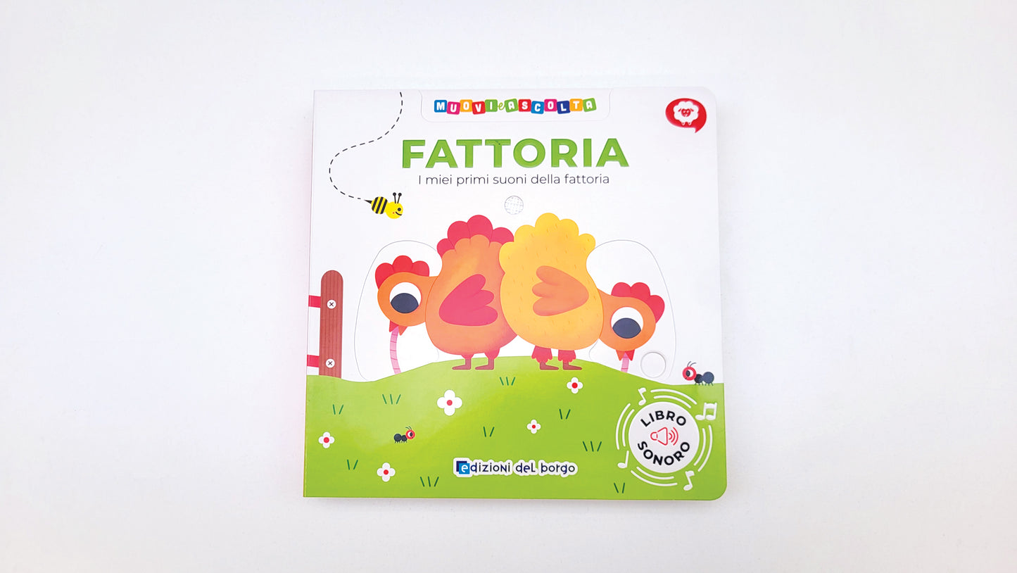 Fattoria. I miei primi suoni della fattoria