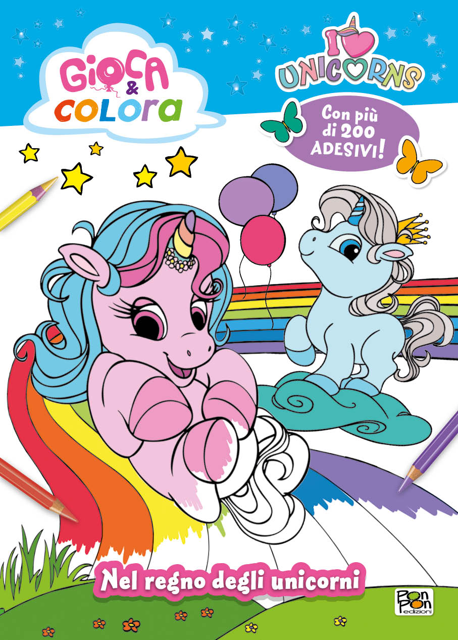 Unicorni. Gioca e colora. Nel regno degli unicorni