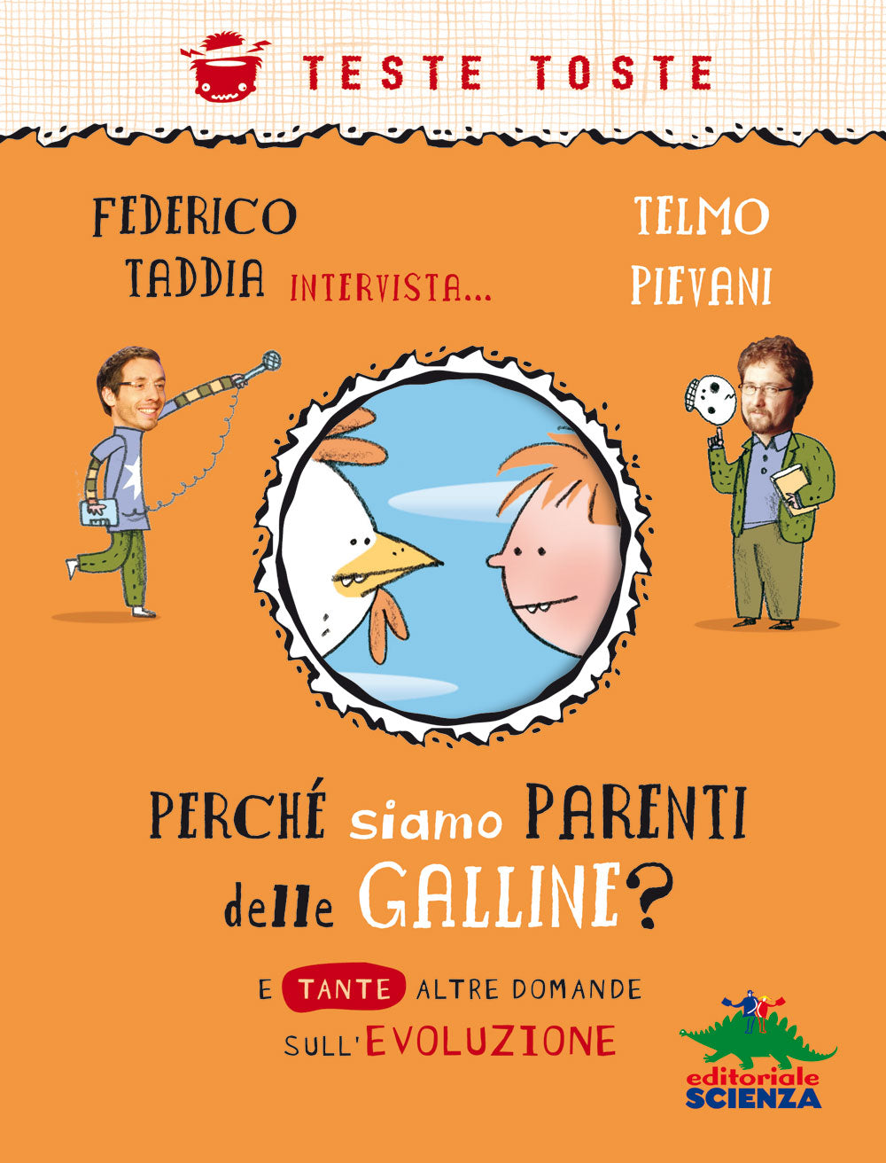 Perché siamo parenti delle galline. E tante altre domande sull'evoluzione - Federico Taddia intervista... Telmo Pievani