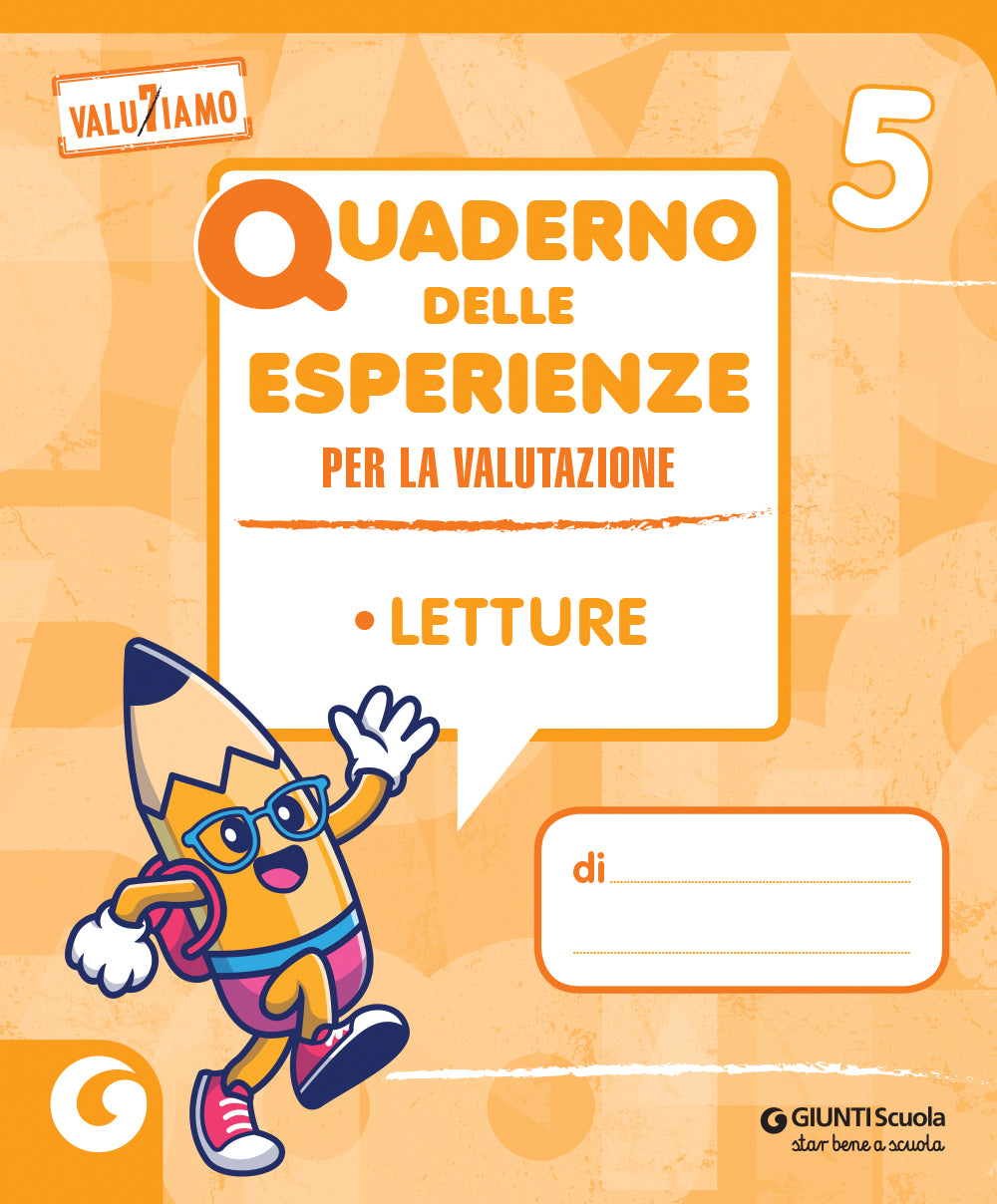 QUADERNO ESPERIENZE PER LA VALUTAZIONE - cl 5 Letture. Sussidiario dei Linguaggi