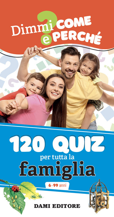 120 Quiz per tutta la famiglia
