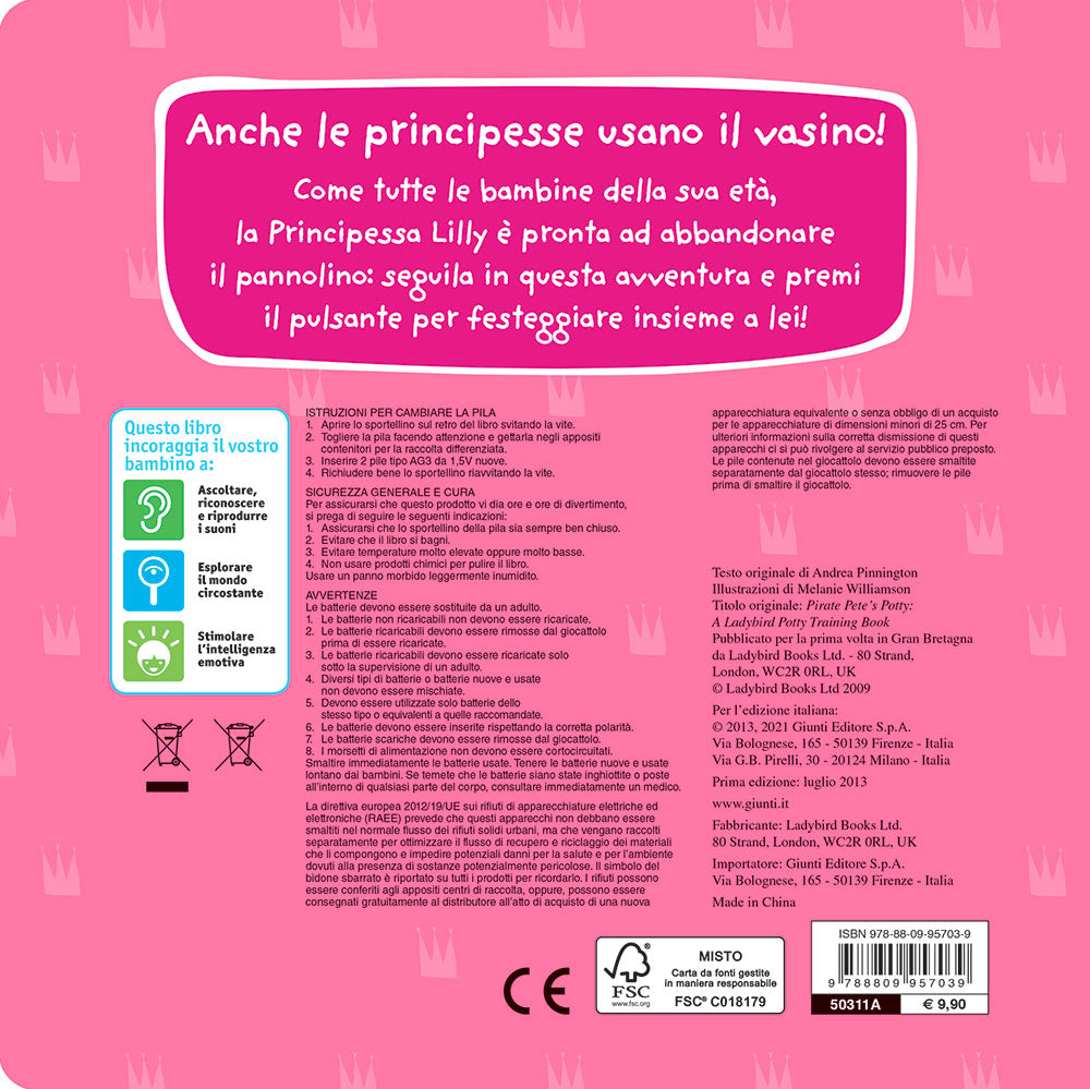 Il vasino della principessa. Premi il pulsante Evviva! Evviva!