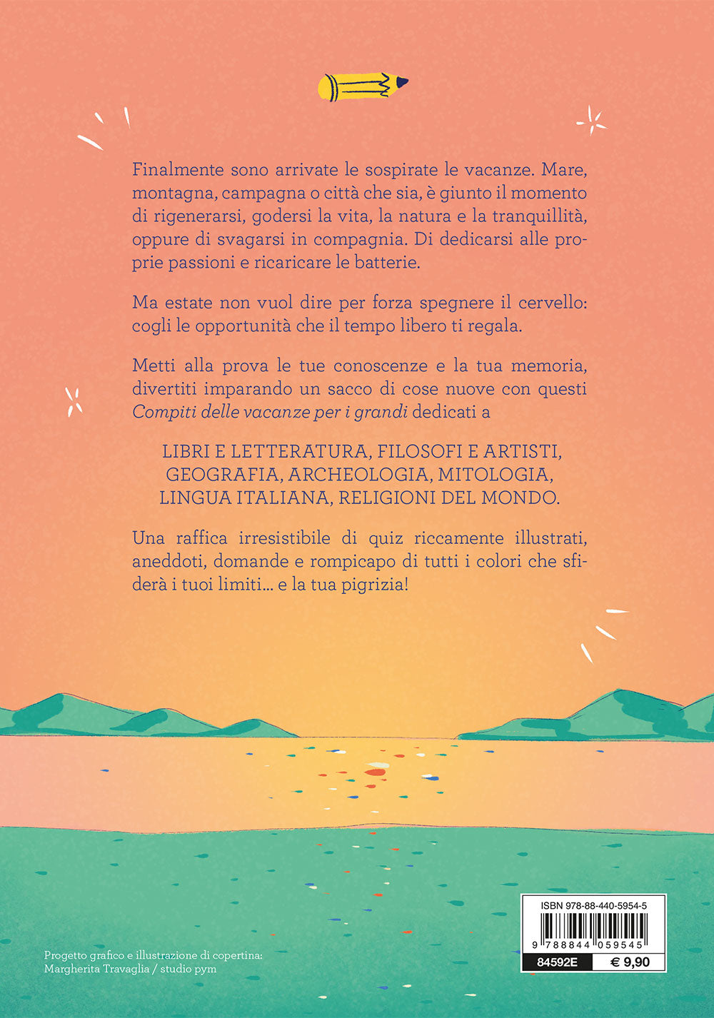 Compiti delle vacanze per i grandi . Personaggi - Eventi - Genti e paesi - Lingua - LIbri