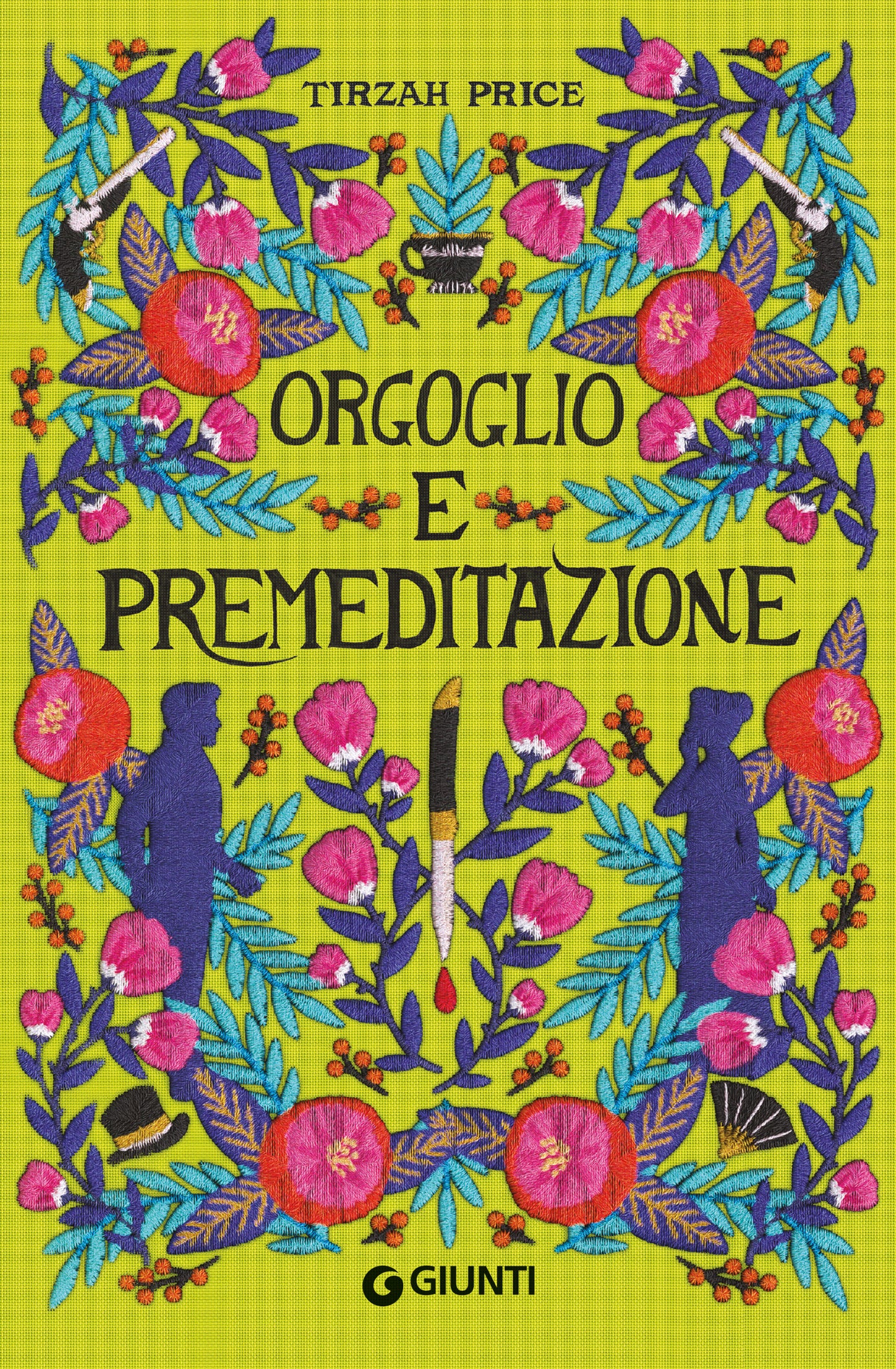 Orgoglio e premeditazione
