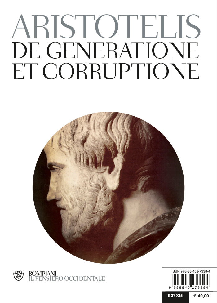 La generazione e la corruzione. Testo greco a fronte