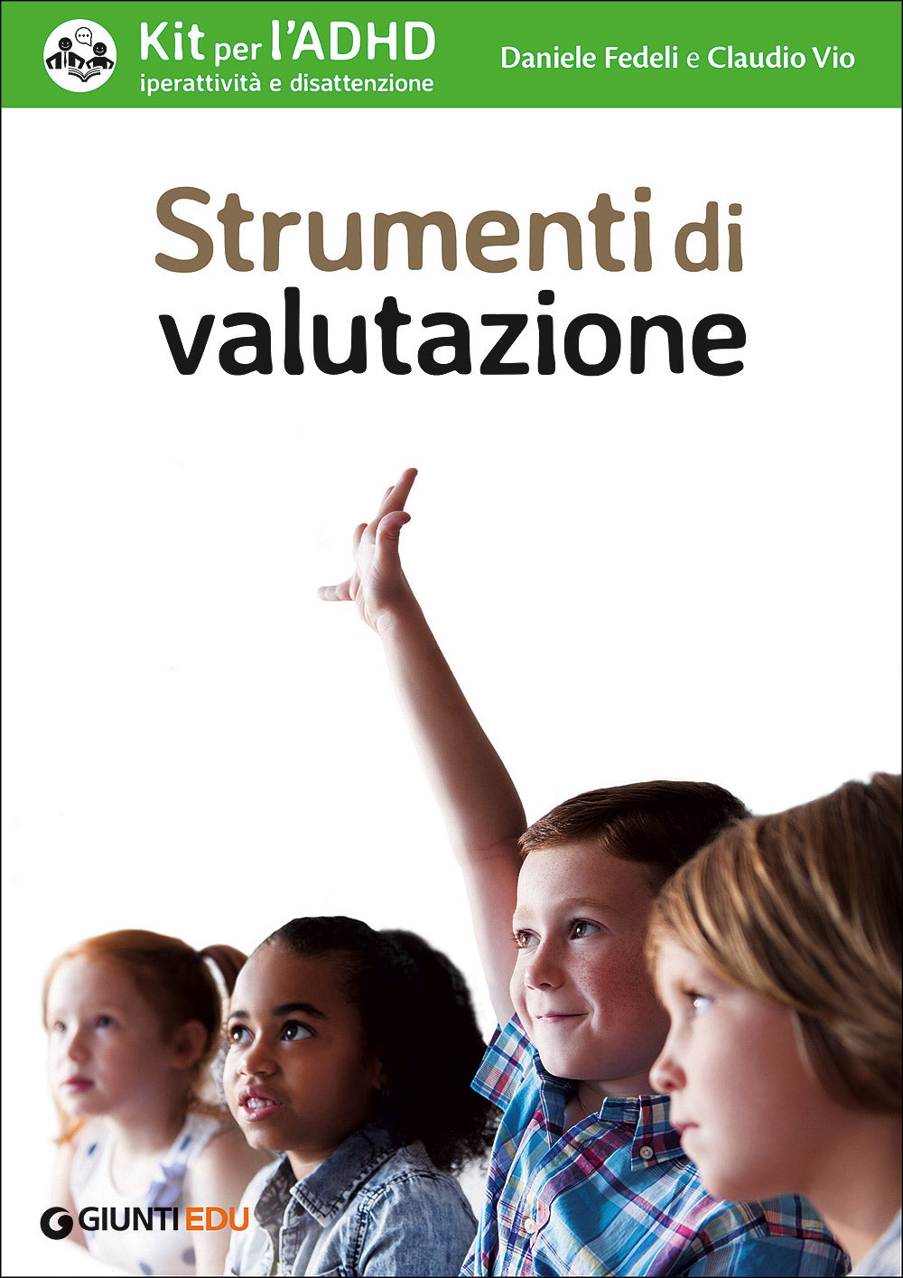 Kit per l'ADHD. Iperattività e disattenzione