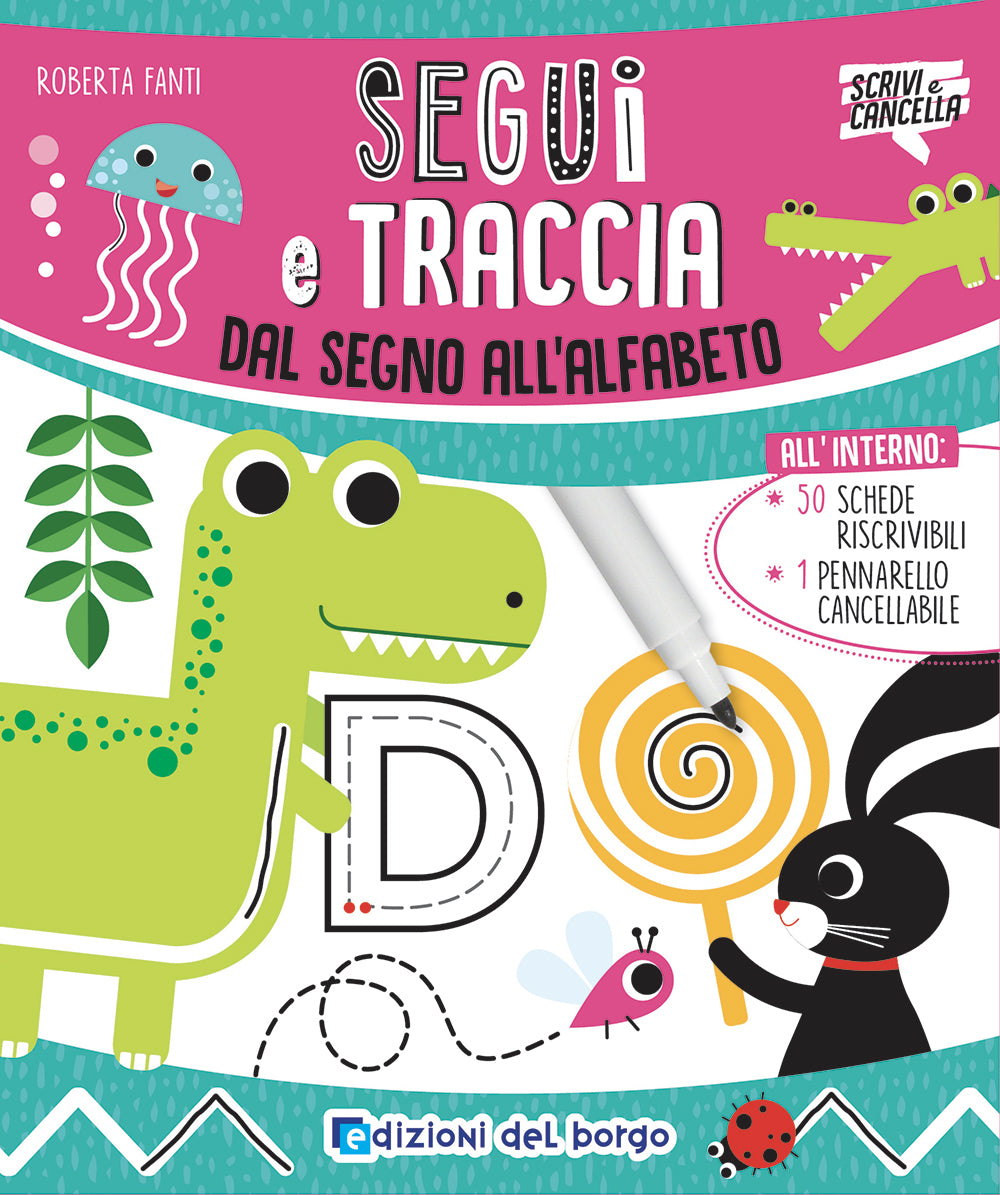 Segui e traccia. dal segno all'alfabeto