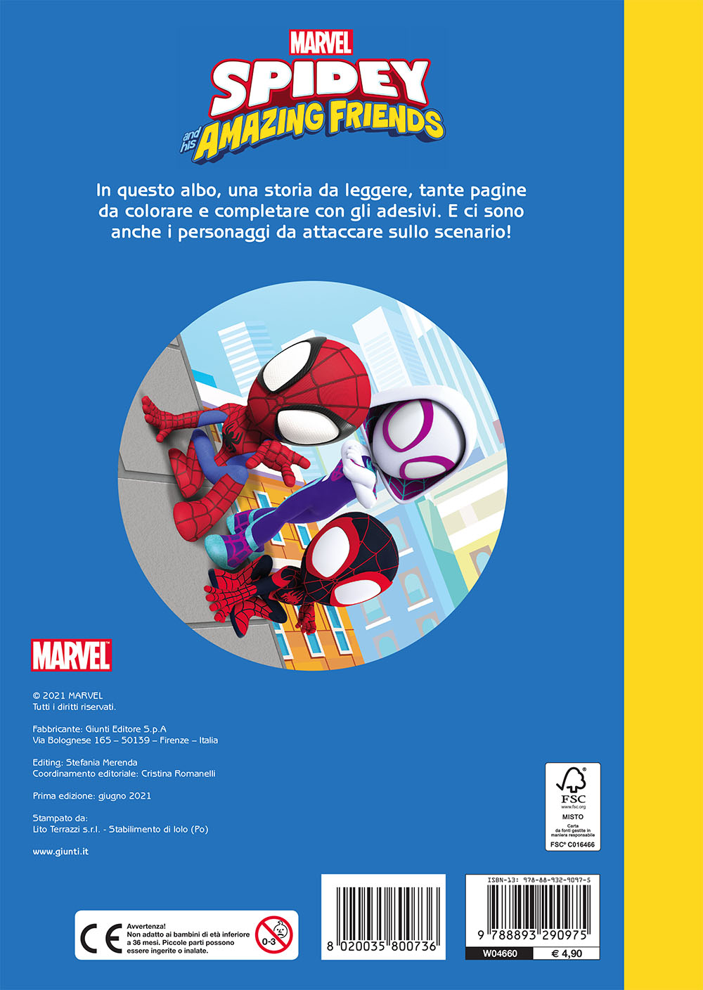 Staccattacca&colora Marvel Spidey and his Amazing friends