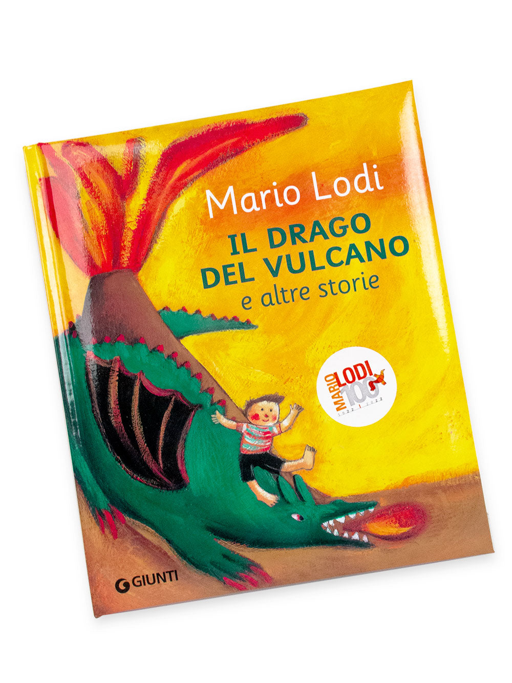Il drago del vulcano e altre storie
