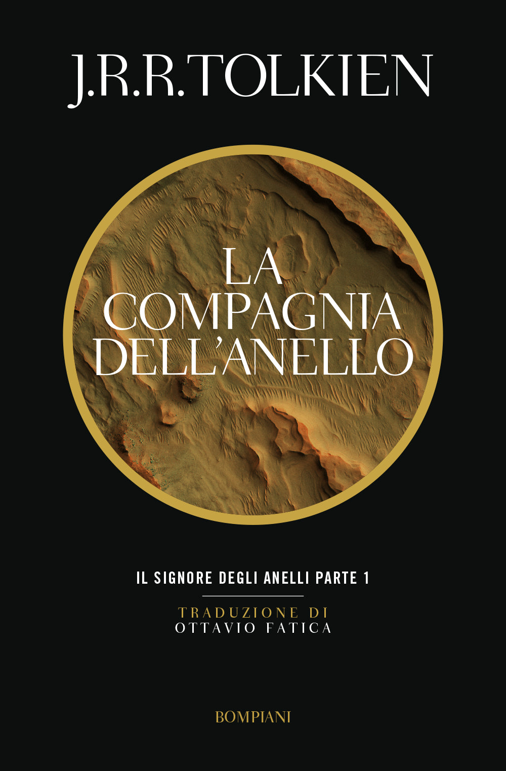 Il signore degli anelli. La compagnia dell'anello. Il Signore degli Anelli /1