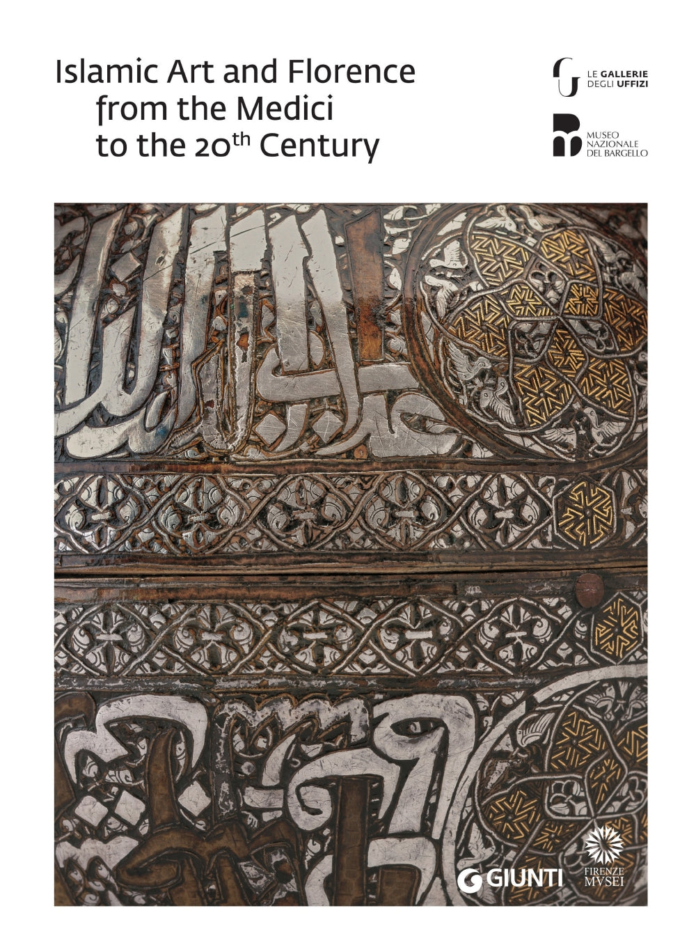 Islamic Art and Florence. From the Medici to the 20th Century
