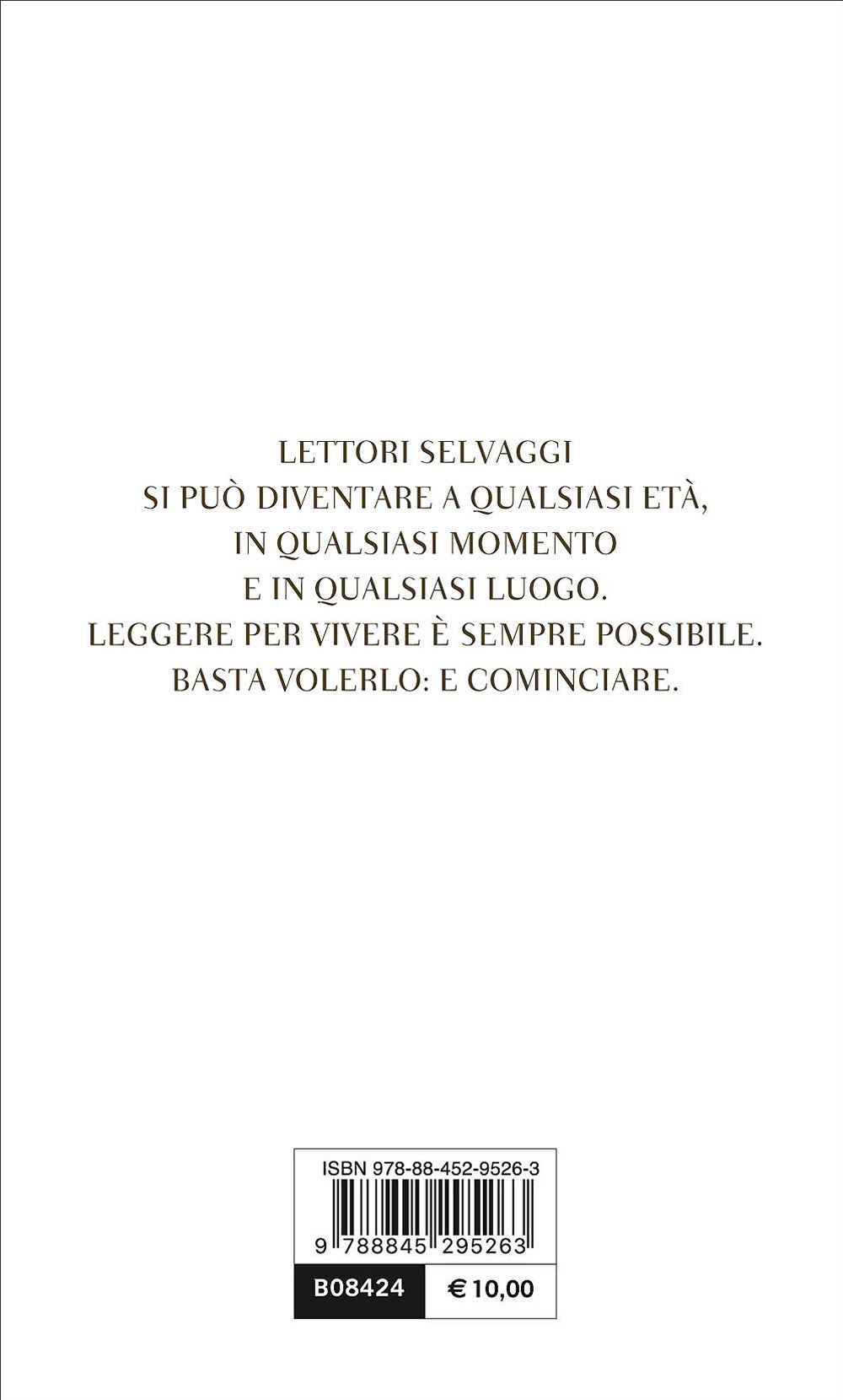 Come diventare vivi. Un vademecum per lettori selvaggi