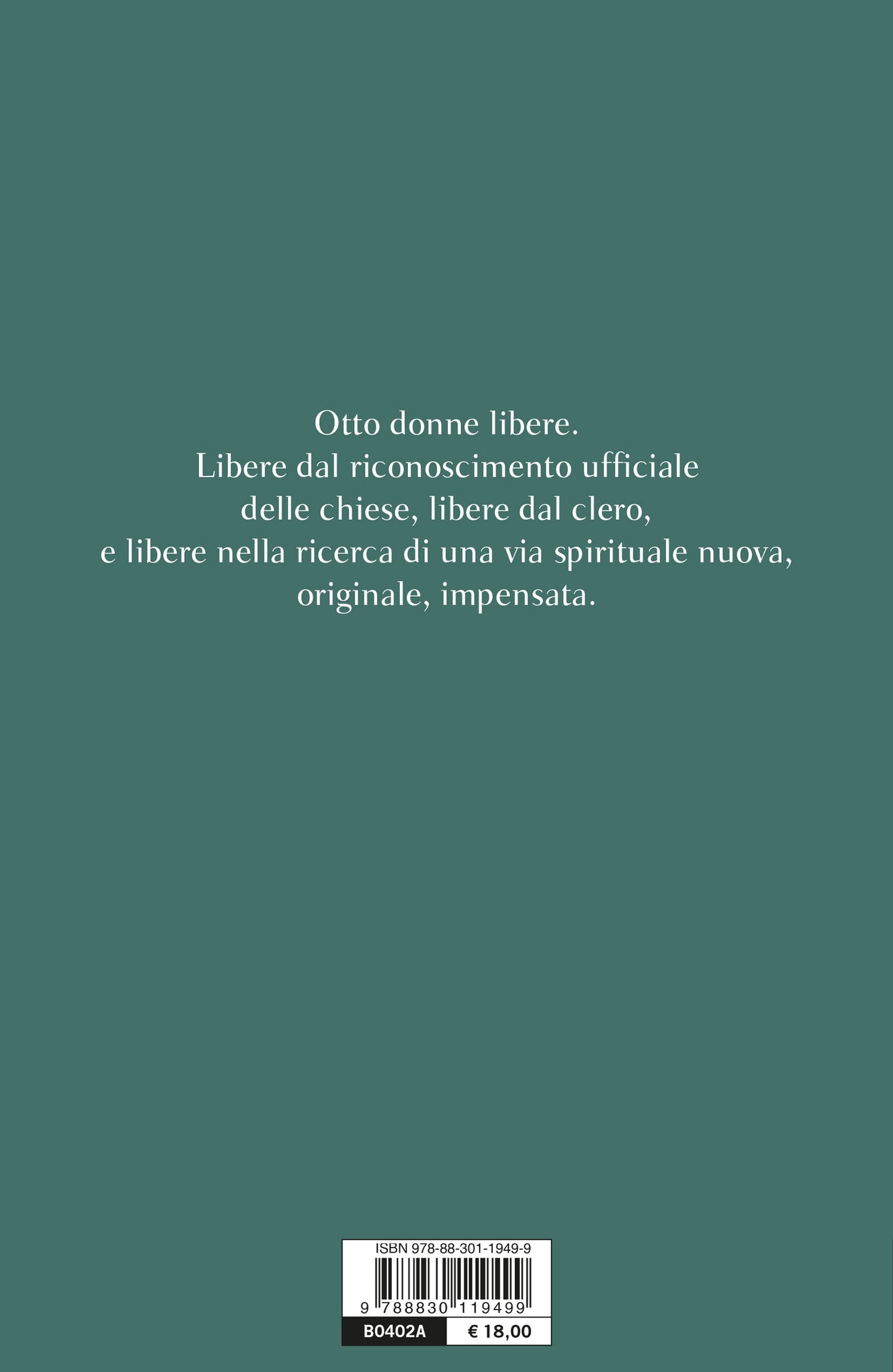 Dio non è così. Otto mistiche laiche del Novecento
