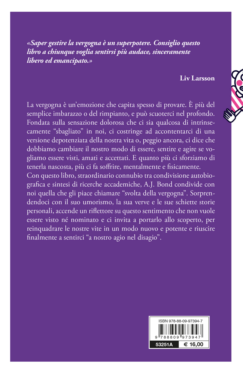 A mio agio nel disagio. Gestire la vergogna per conquistare sicurezza, audacia e autostima