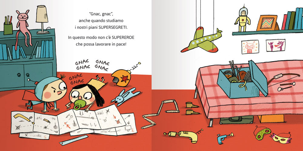 I Supereroi non usano il ciuccio