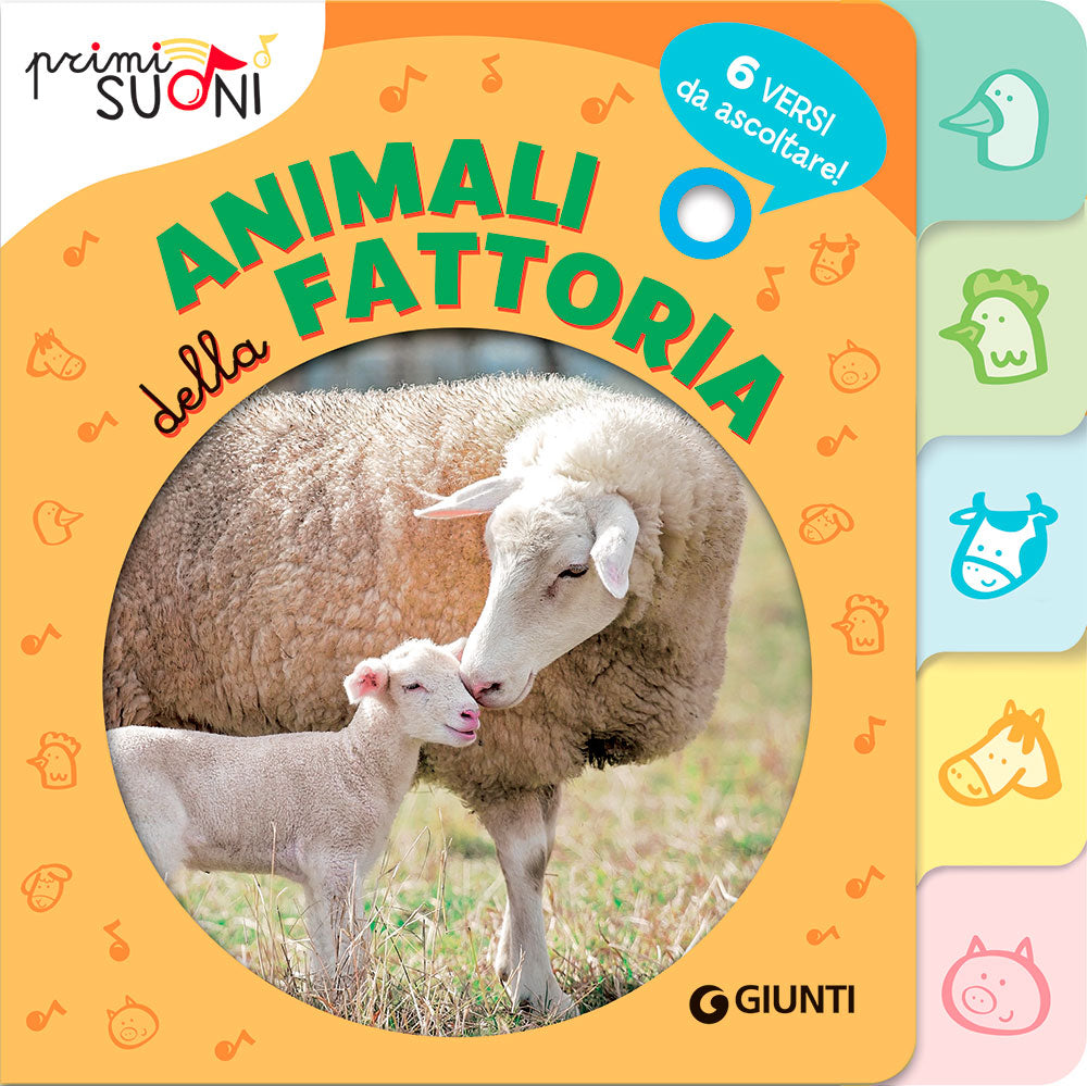 Animali della fattoria. Primi suoni. 6 versi da ascoltare!