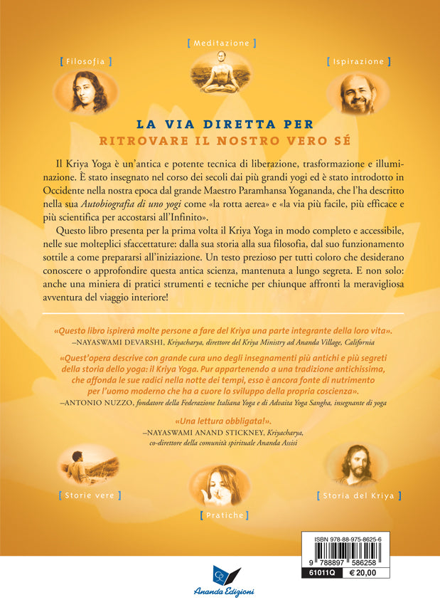 Kriya Yoga. Il manuale per la libertà interiore. Basato sugli insegnamenti di Paramhansa Yogananda