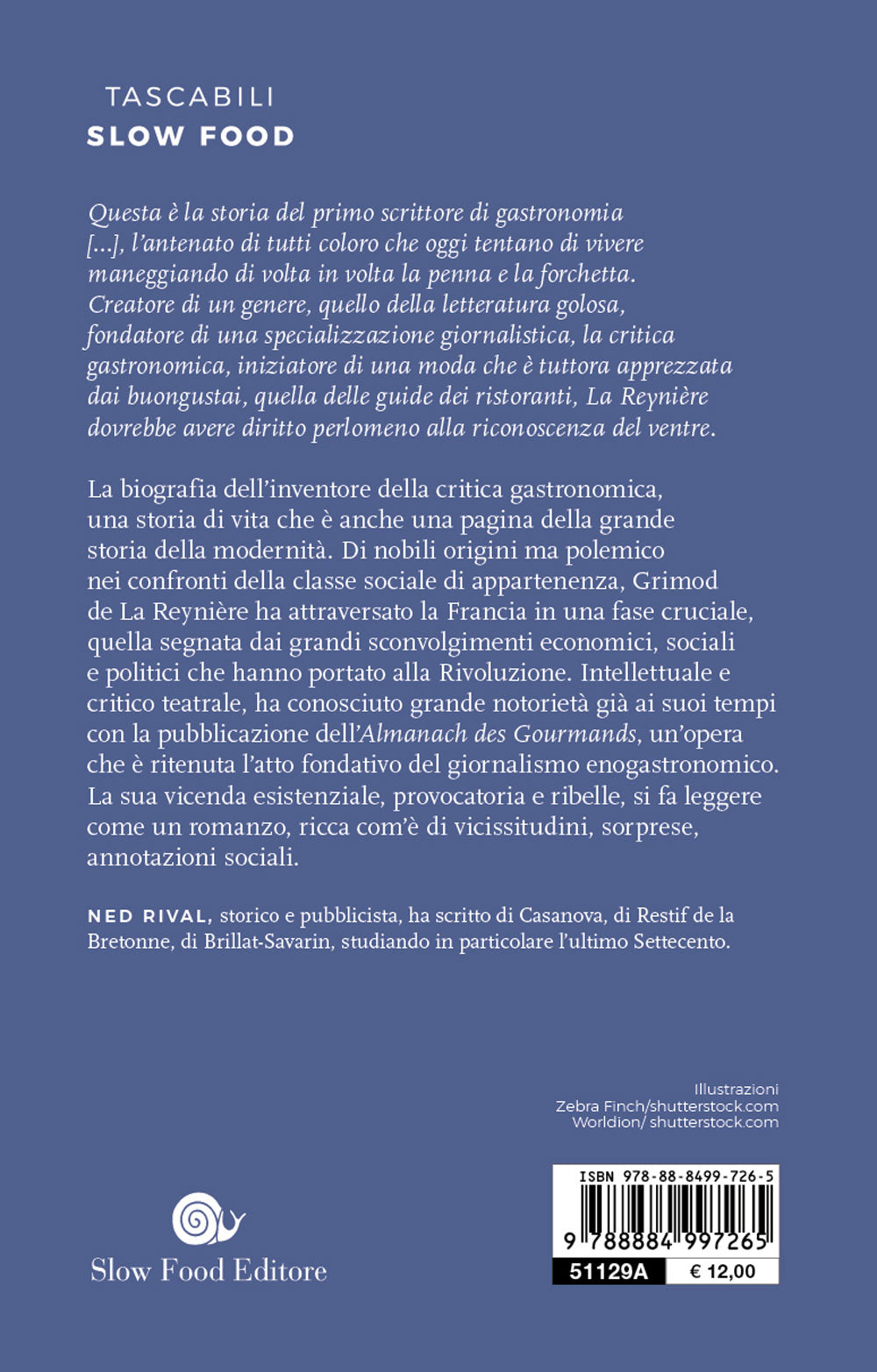 Il buongustaio eccentrico. Vita e opere di Alexandre Balthazar Laurente Grimod De La Reynière
