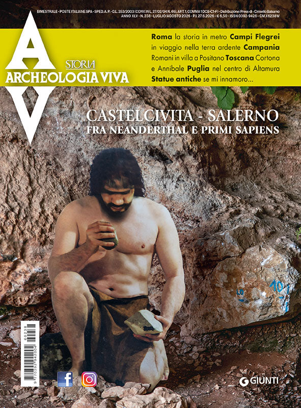 Archeologia Viva n. 238 - luglio/agosto 2026