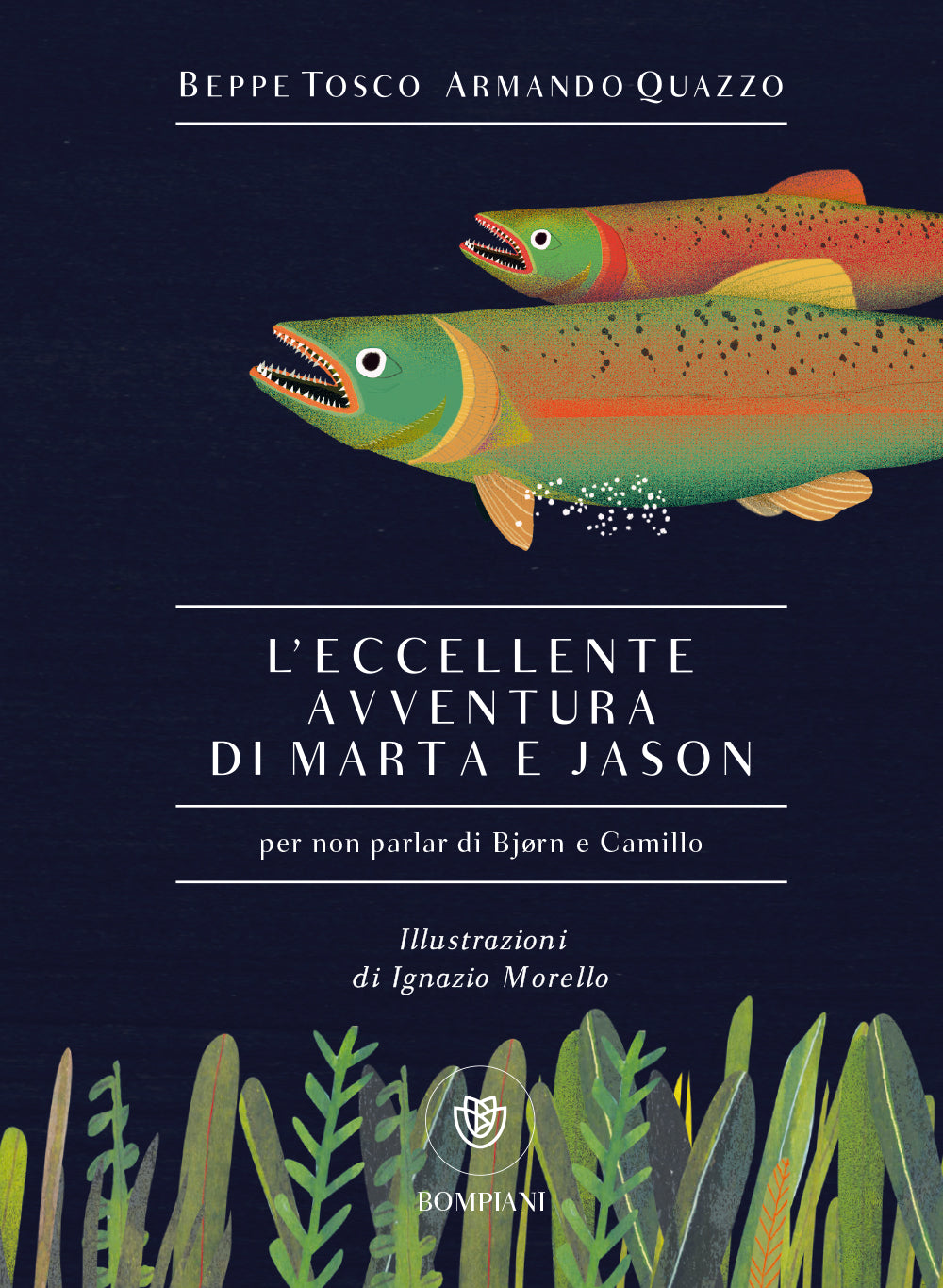 L'eccellente avventura di Marta e Jason. (Per non parlar di Bjørn e Camillo)