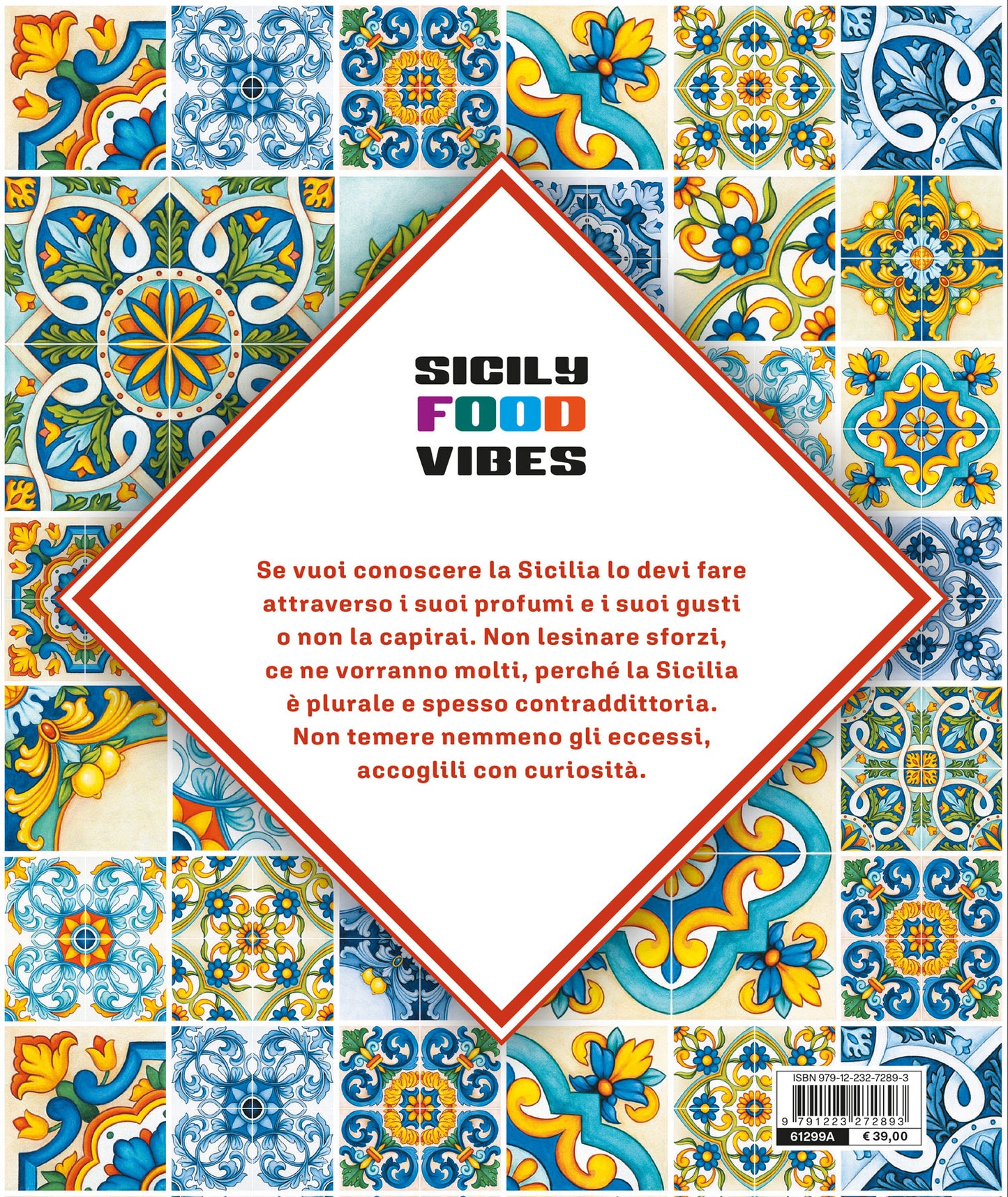 Sicily Food Vibes . Sicilia Regione Europea della Gastronomia 2025