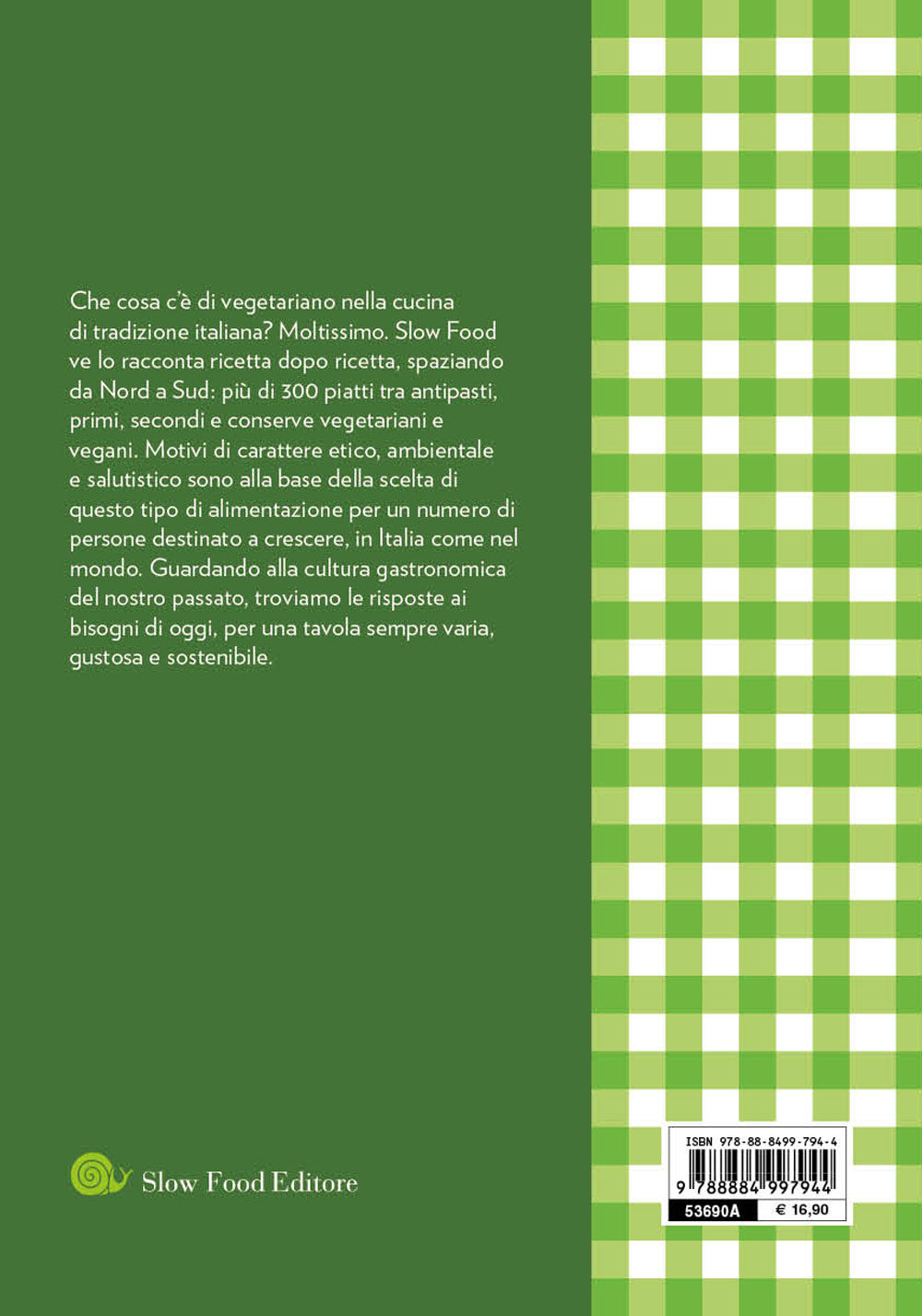Ricette vegetariane d'Italia. 300 piatti della tradizione