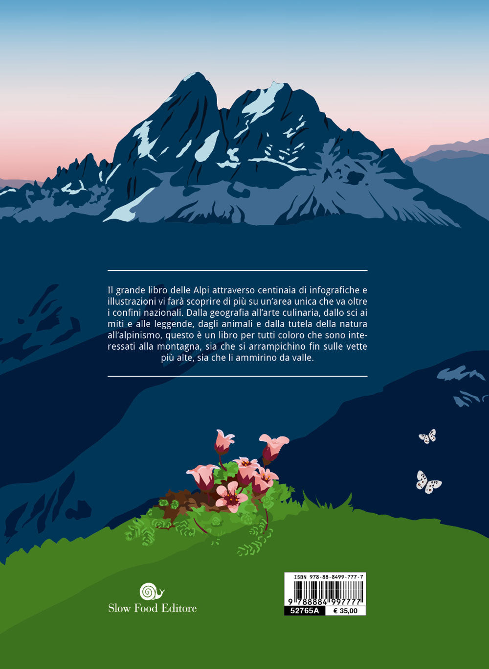 Il grande libro delle Alpi. Tutto sulle montagne più amate in oltre 100 infografiche e illlustrazioni