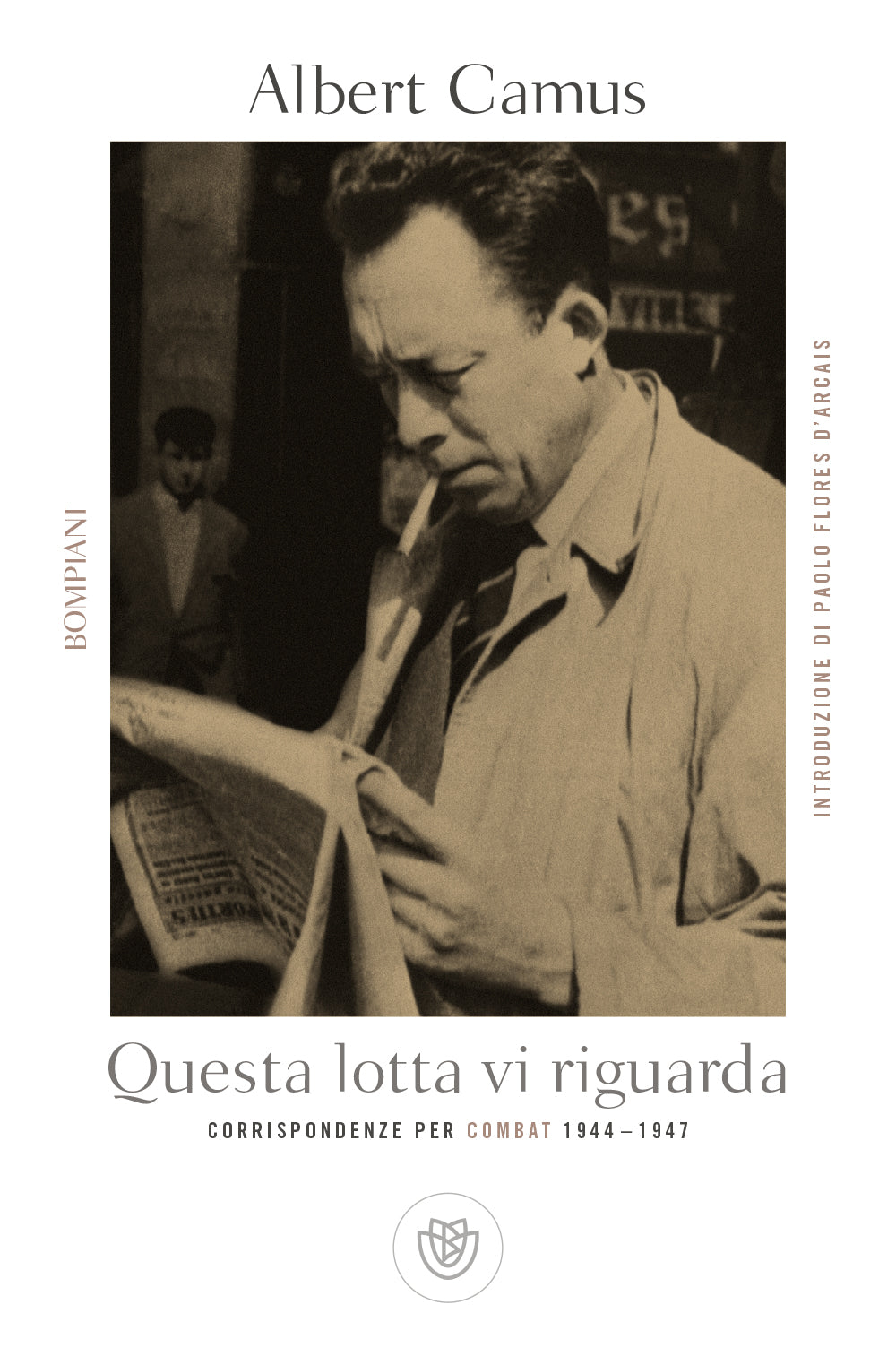 Questa lotta vi riguarda. Corispondenze per Combat 1944-1947