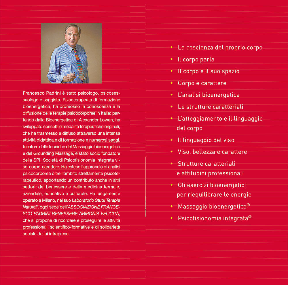 Conoscere e interpretare il linguaggio segreto del corpo e del volto. Guida completa