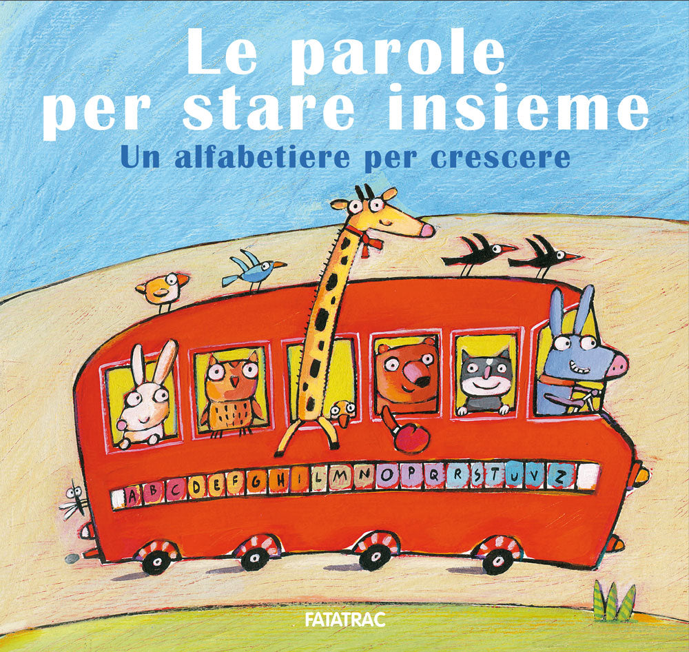 Le parole per stare insieme. Un alfabetiere per crescere