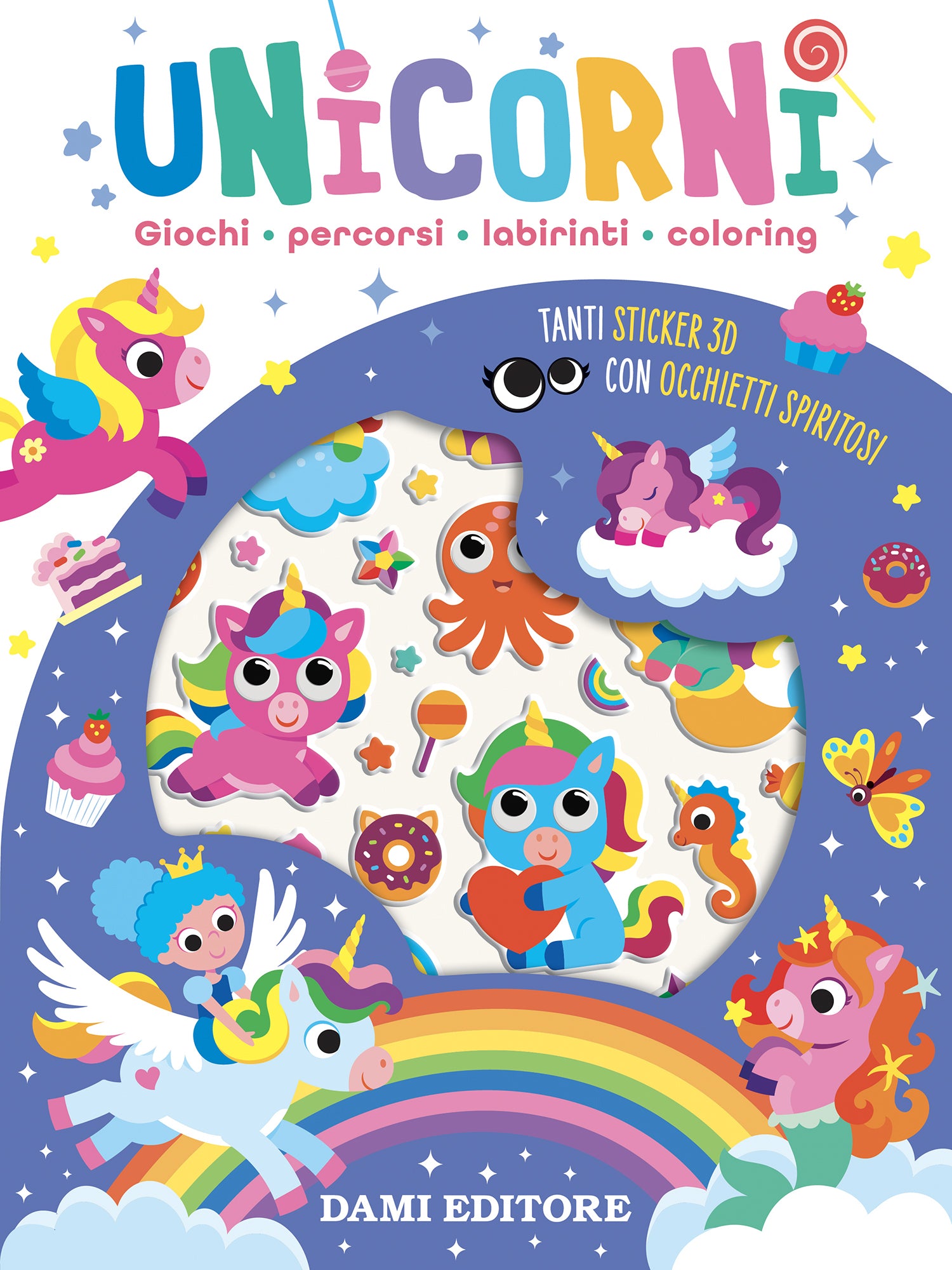 Unicorni. Giochi, percorsi, labirinti, coloring
