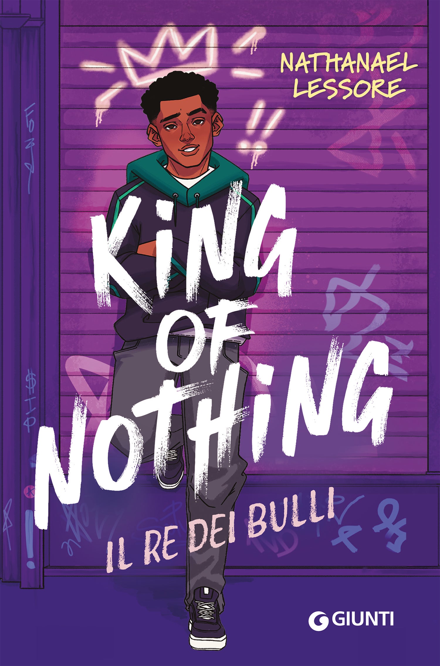 King of Nothing. Il re dei bulli
