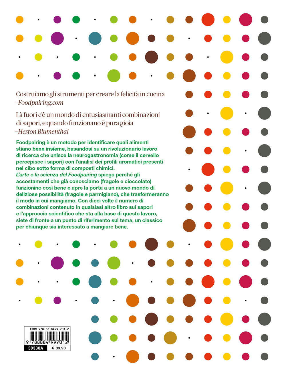 L'arte e la scienza del foodpairing. 10.000 combinazioni per reinventare il modo di abbinare i sapori in cucina