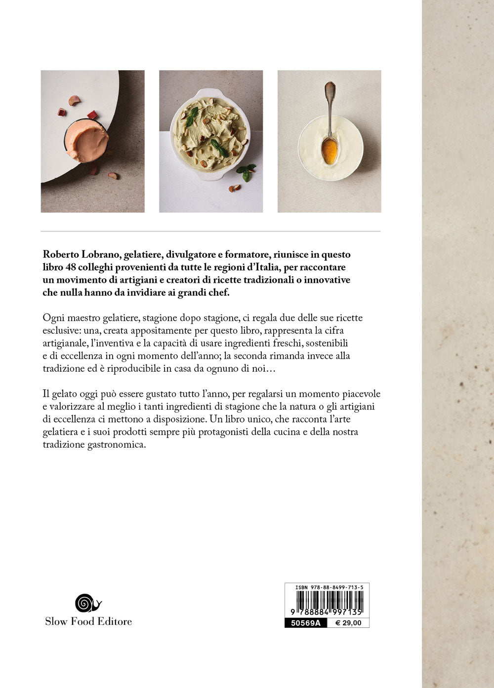 L'arte del gelato. 100 ricette per tutto l'anno