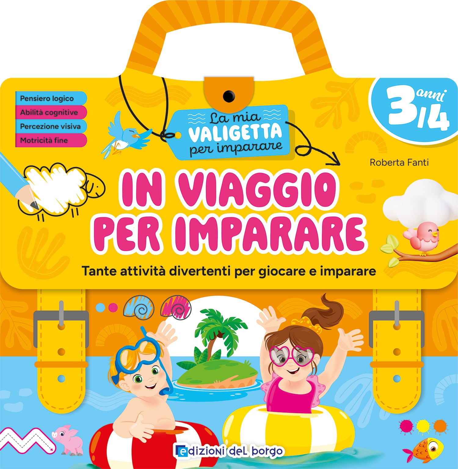 In viaggio per imparare - 3 anni. Tante attività divertenti per giocare e imparare