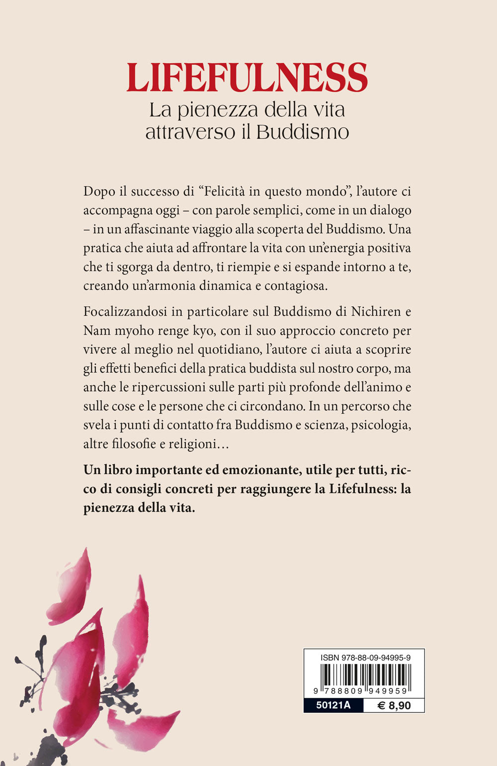 Lifefulness. La pienezza della vita attraverso il Buddismo - Dall’autore del bestseller “Felicità in questo mondo”