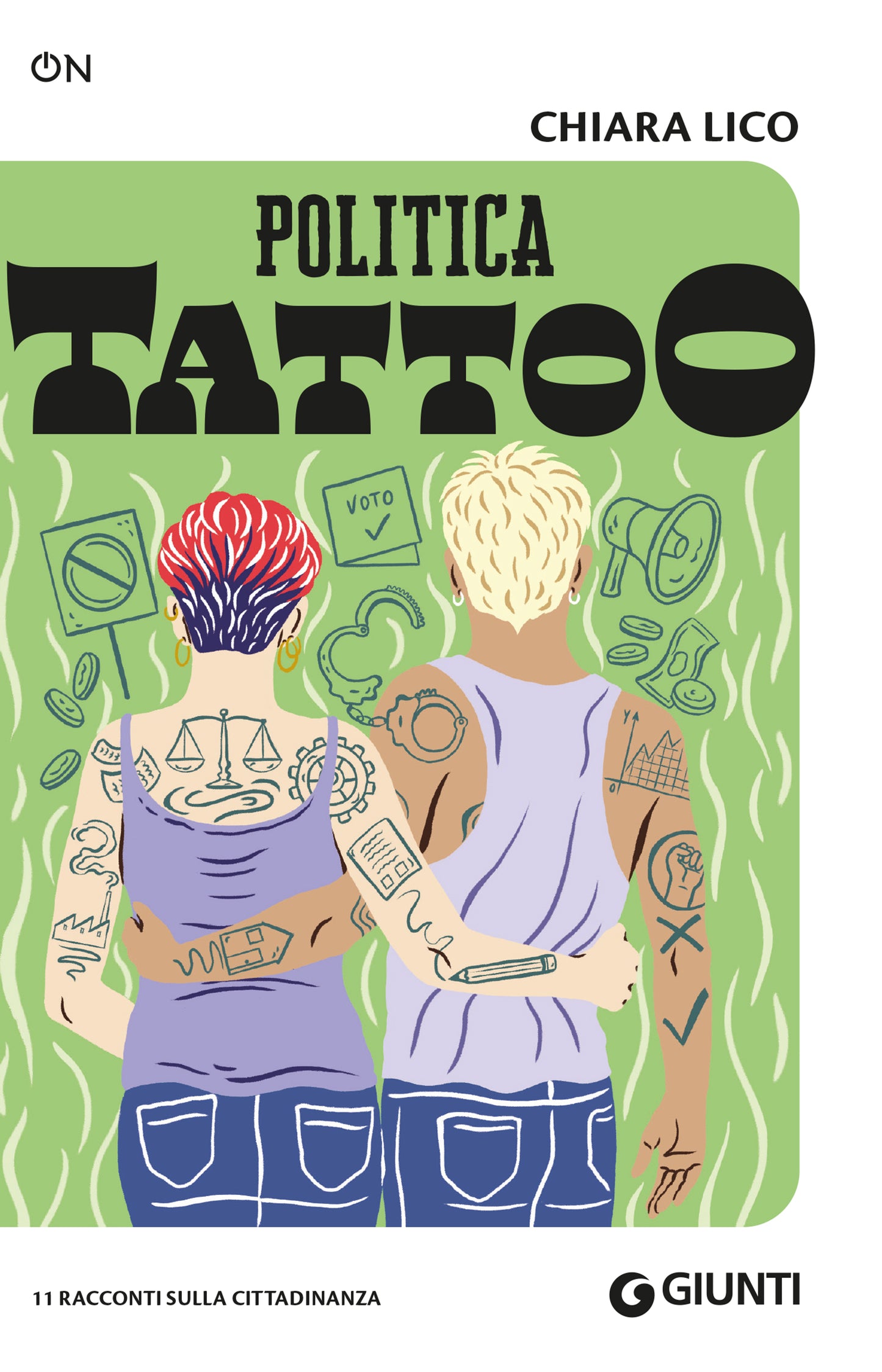 Politica Tattoo. 11 racconti sulla cittadinanza