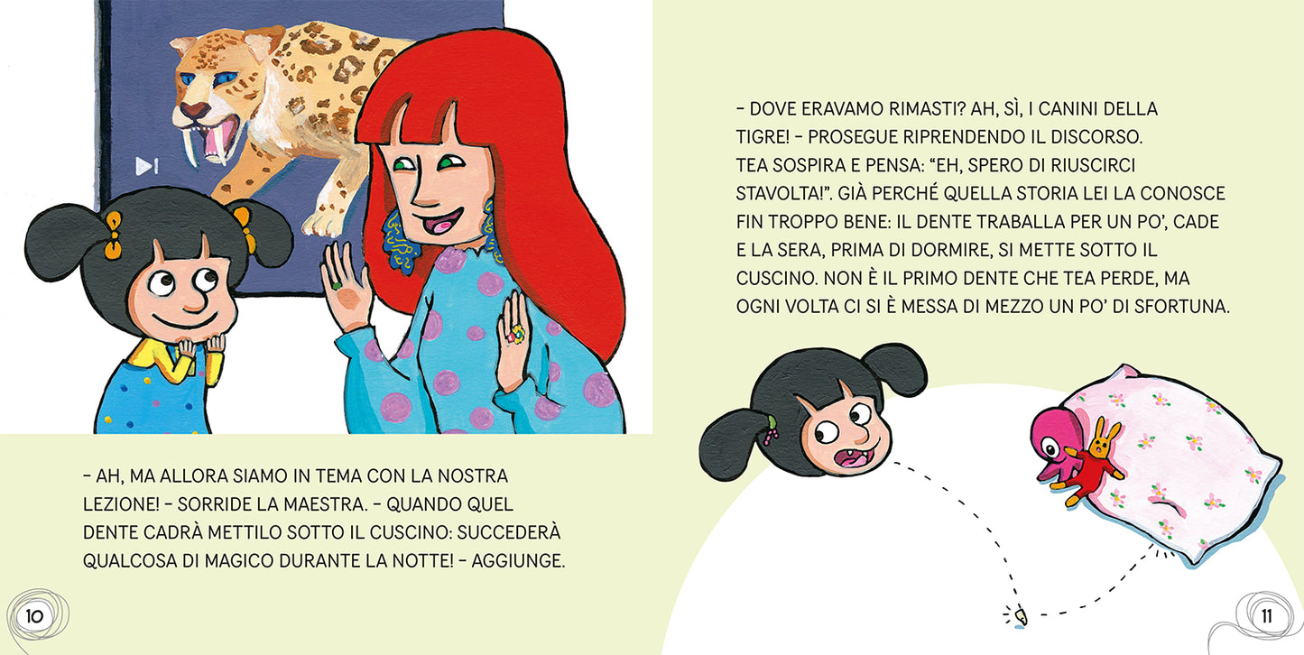 Tea. E se dondola un dentino?