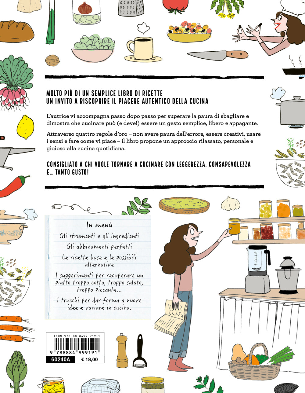 LA CUCINA FACILE ILLUSTRATA. CONSIGLI E RICETTE BASE PER IMPARARE A CREARE I TUOI PIATTI IN UN ATTIMO