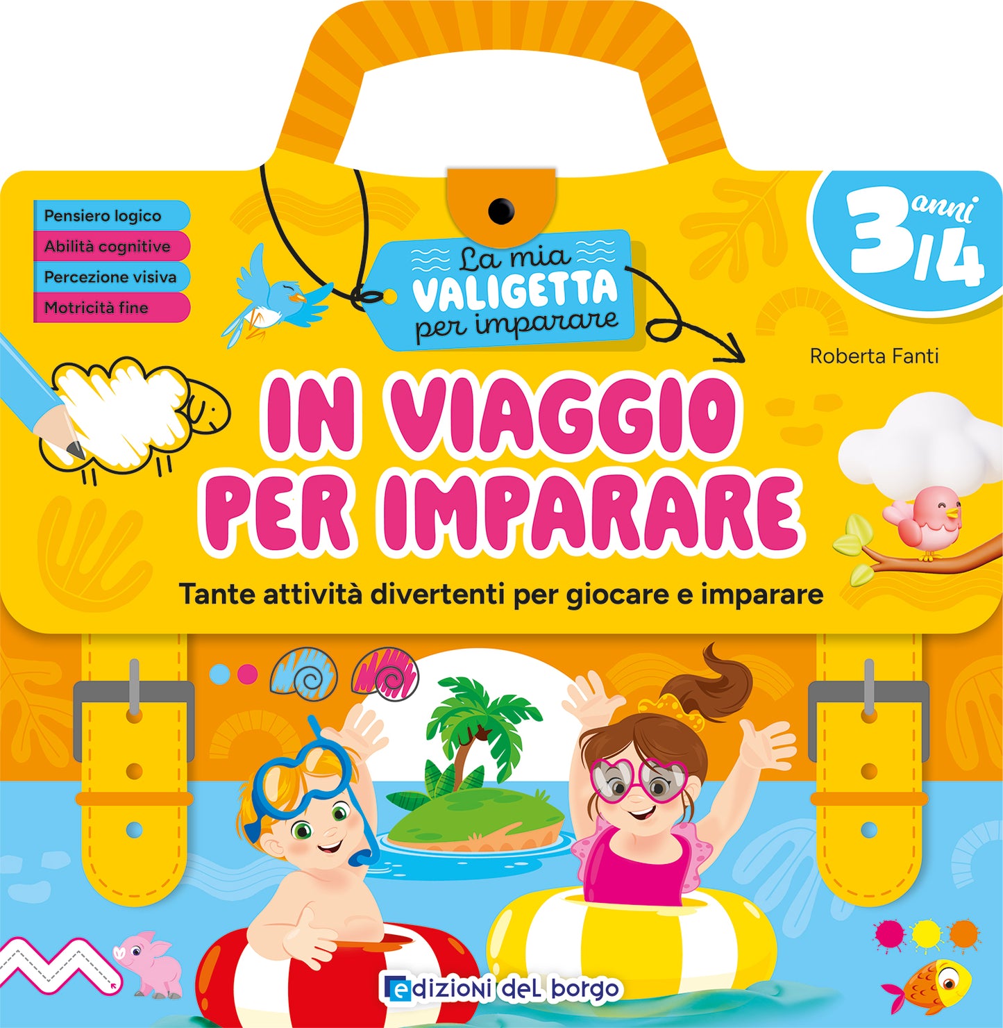 In viaggio per imparare - 3 anni. Tante attività divertenti per giocare e imparare