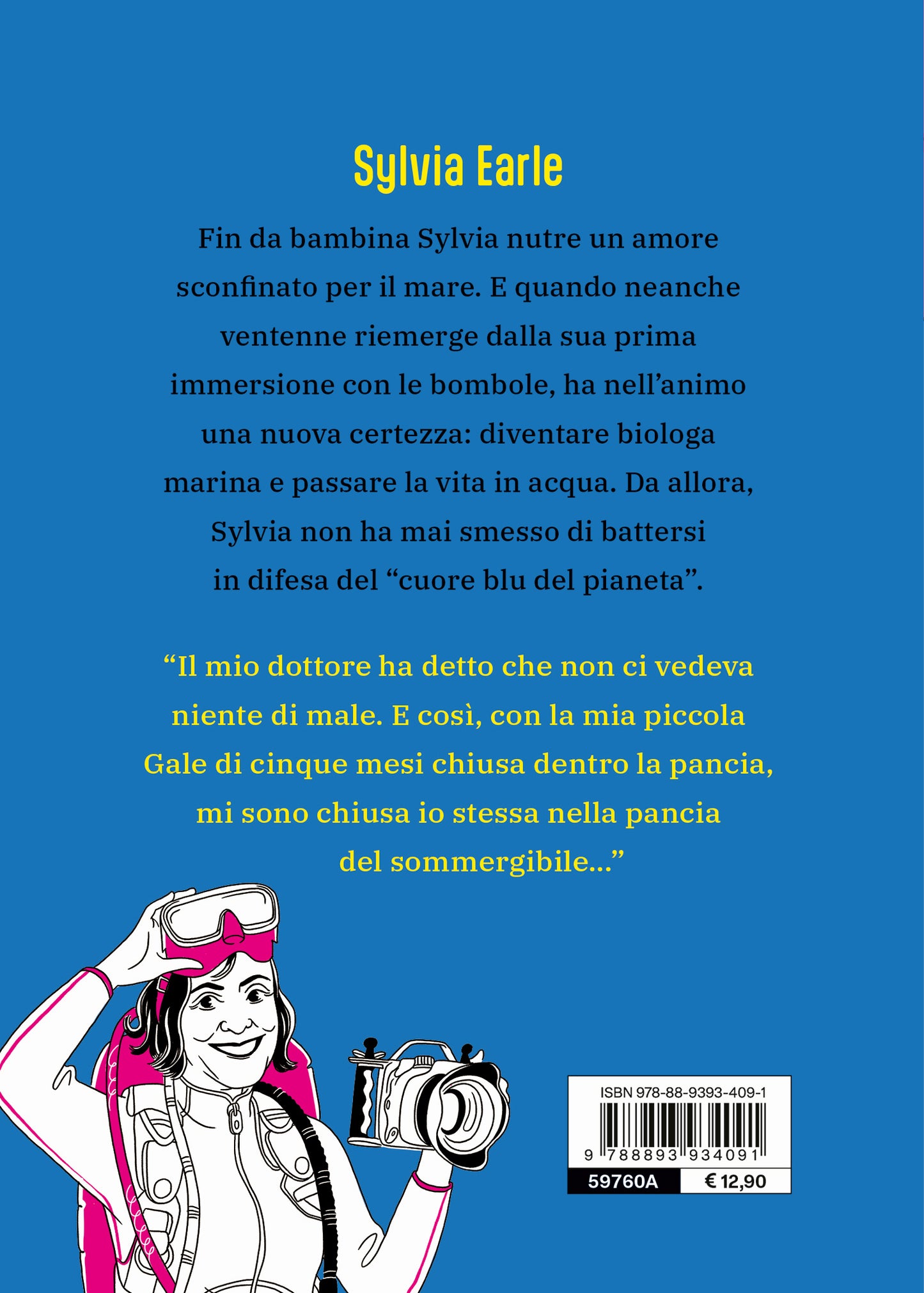 Sylvia Earle. La signora degli abissi