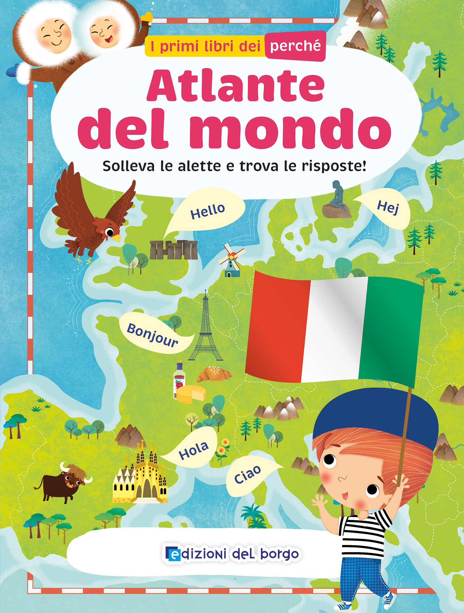 Atlante del mondo. Solleva le alette e trova le risposte