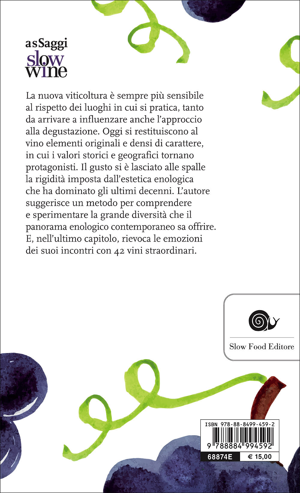 I sapori del vino. Percorsi di degustazione per palati indipendenti