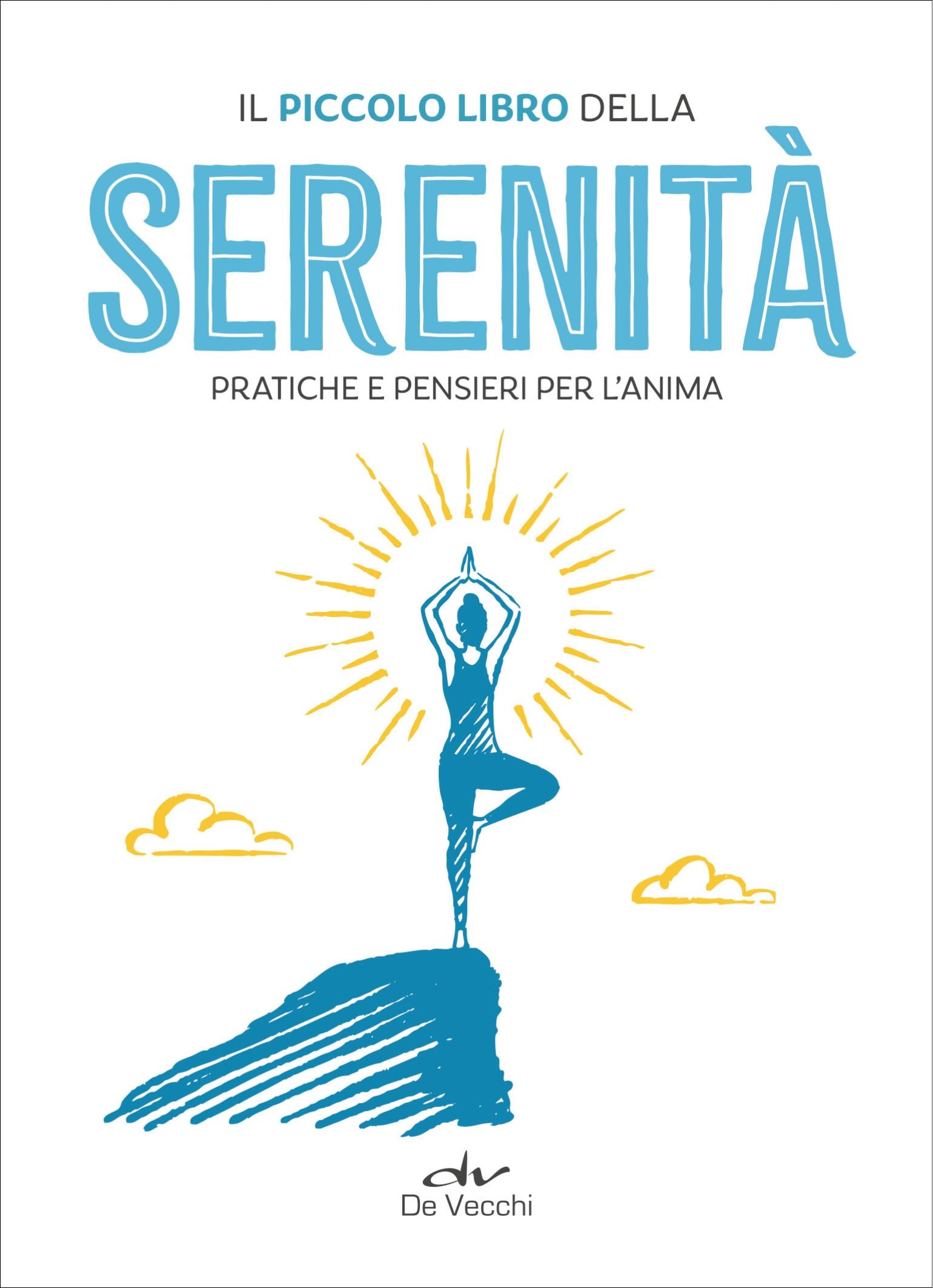 Il Piccolo Libro Della Serenità