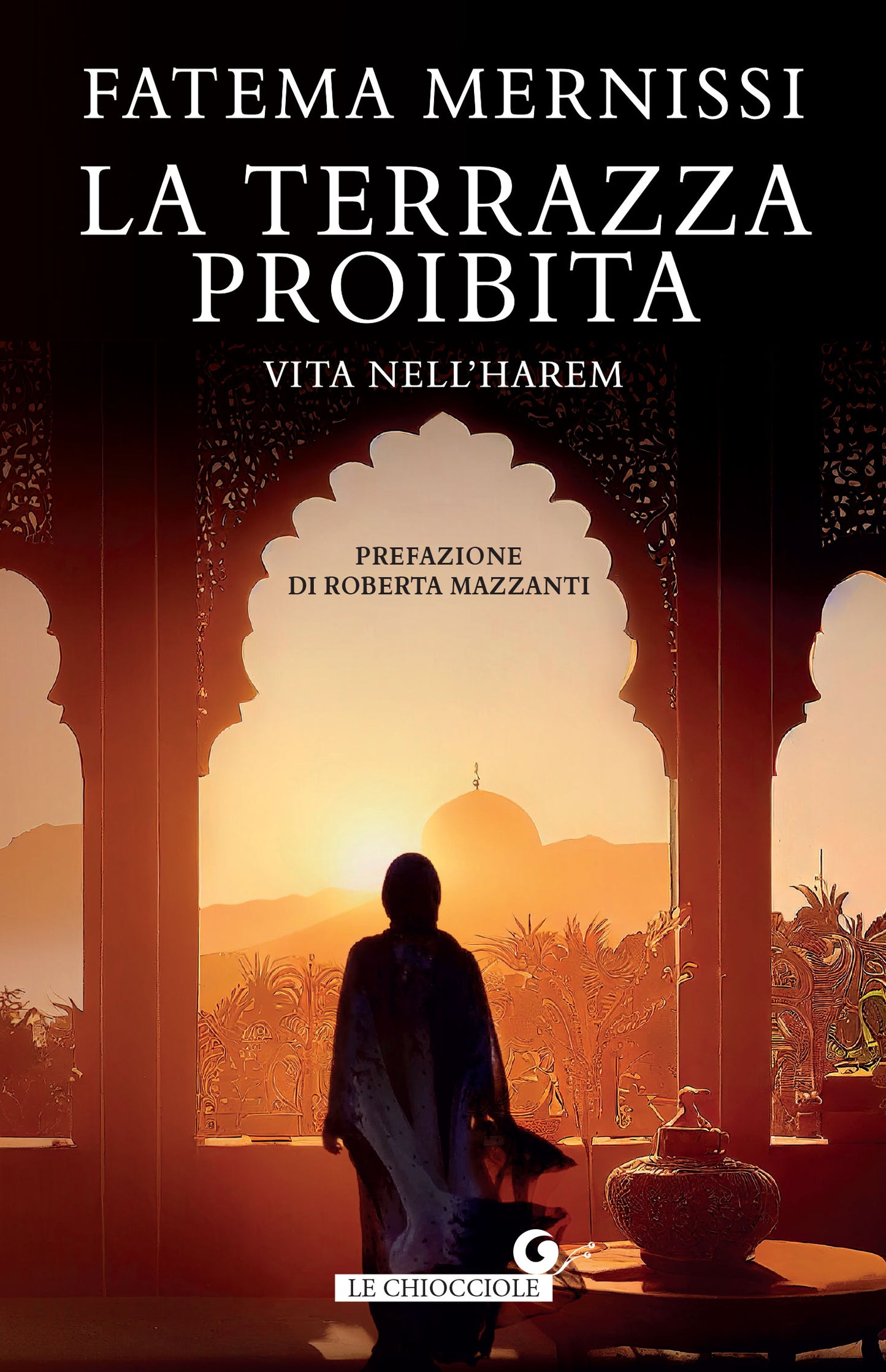 La terrazza proibita. Vita nell’harem