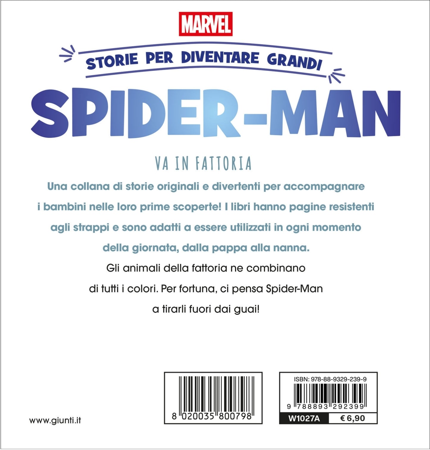 Spider-man va in fattoria Storie per diventare grandi Marvel