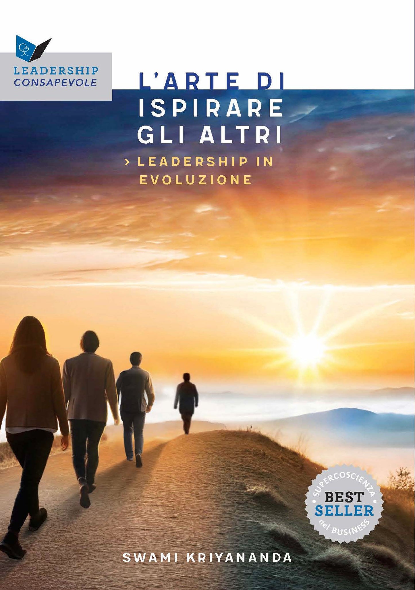 L'arte di ispirare gli altri. Leadership in evoluzione
